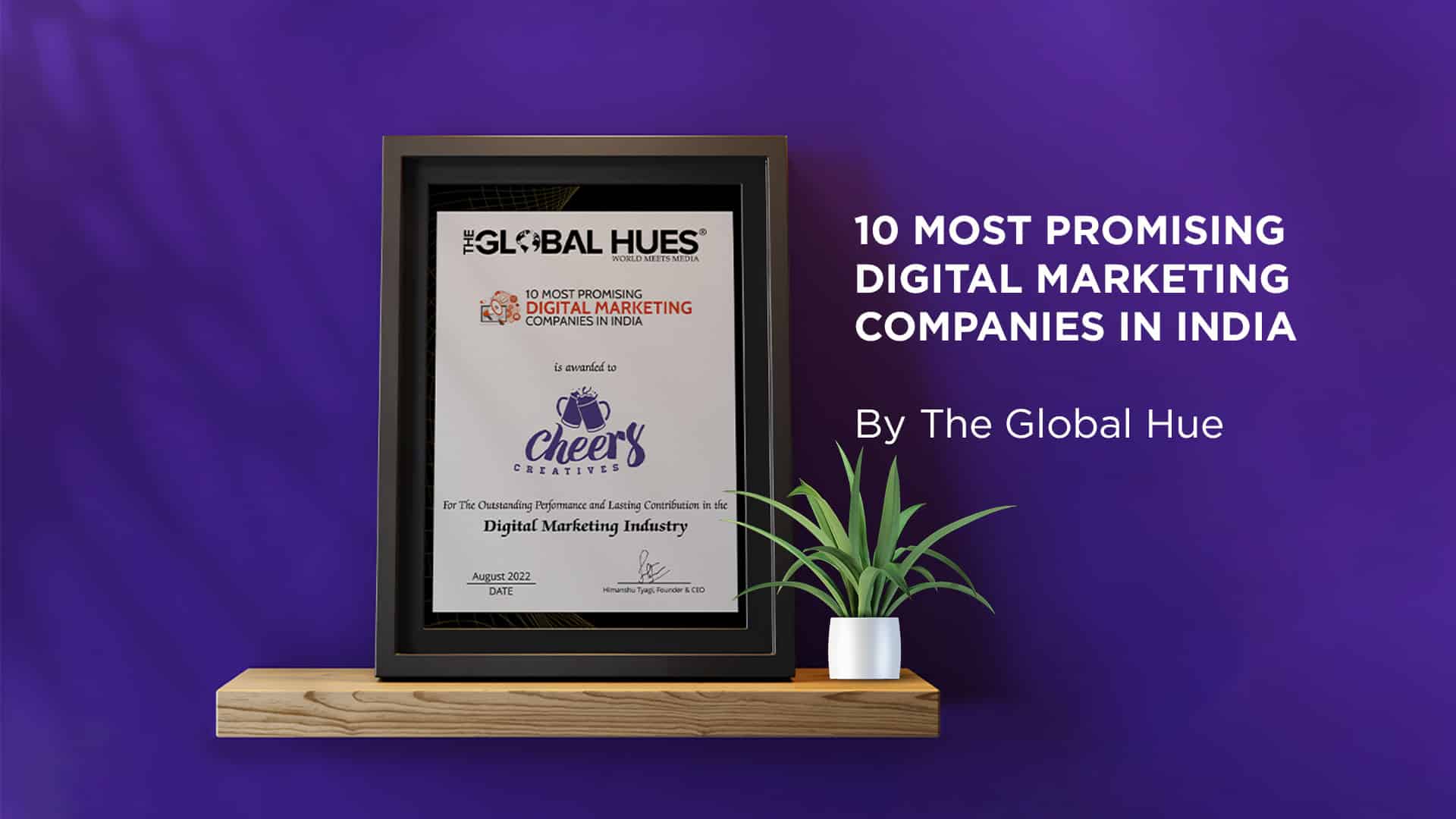 Cheers Creatives Features Under 10 Most Promising Digital Marketing Companies in India